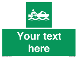 Custom sign safe condition Rescue boat